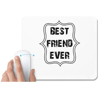                       UDNAG White Mousepad 'Friend | best freind ever' for Computer / PC / Laptop [230 x 200 x 5mm]                                              