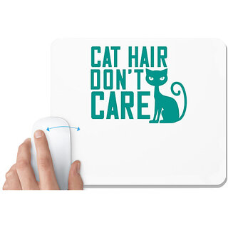                       UDNAG White Mousepad 'Cat | cat hair dont care' for Computer / PC / Laptop [230 x 200 x 5mm]                                              