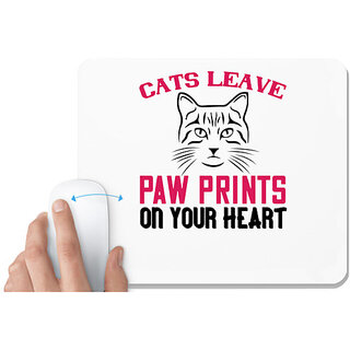                       UDNAG White Mousepad 'Cat | cats leave paw prints on your heart' for Computer / PC / Laptop [230 x 200 x 5mm]                                              