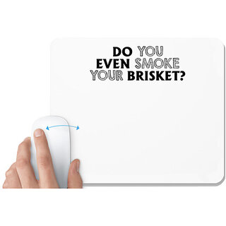                       UDNAG White Mousepad '| do you even smoke' for Computer / PC / Laptop [230 x 200 x 5mm]                                              