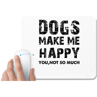                       UDNAG White Mousepad 'Dog | dogs make me happy' for Computer / PC / Laptop [230 x 200 x 5mm]                                              