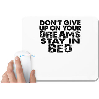                       UDNAG White Mousepad 'Never Give up | don't give up on' for Computer / PC / Laptop [230 x 200 x 5mm]                                              