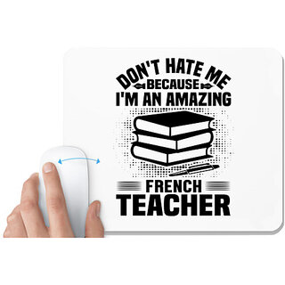                       UDNAG White Mousepad 'Teacher | Don't hate me' for Computer / PC / Laptop [230 x 200 x 5mm]                                              