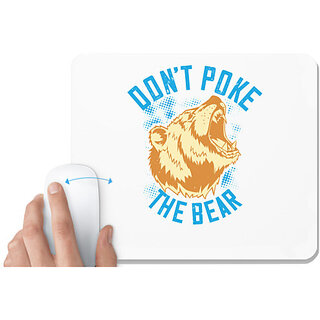                       UDNAG White Mousepad 'The Bear | Dont poke the bear' for Computer / PC / Laptop [230 x 200 x 5mm]                                              