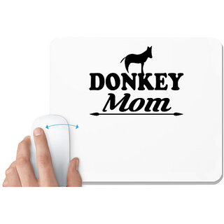                       UDNAG White Mousepad 'Mother | donkey mom' for Computer / PC / Laptop [230 x 200 x 5mm]                                              