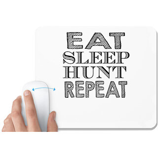                       UDNAG White Mousepad 'Hunt | eat sleep hunt repaet' for Computer / PC / Laptop [230 x 200 x 5mm]                                              