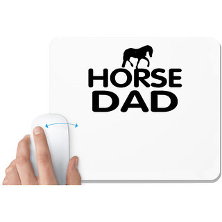                       UDNAG White Mousepad 'Father | horse dad' for Computer / PC / Laptop [230 x 200 x 5mm]                                              