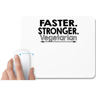                       UDNAG White Mousepad 'Vegetarian | faster. stronger. vegetarian' for Computer / PC / Laptop [230 x 200 x 5mm]                                              