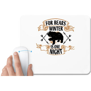                       UDNAG White Mousepad 'Winter | For bears, winter is one night' for Computer / PC / Laptop [230 x 200 x 5mm]                                              