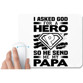                       UDNAG White Mousepad 'Father | I asked' for Computer / PC / Laptop [230 x 200 x 5mm]                                              