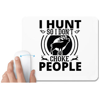                       UDNAG White Mousepad 'Hunter | I hunt-1' for Computer / PC / Laptop [230 x 200 x 5mm]                                              