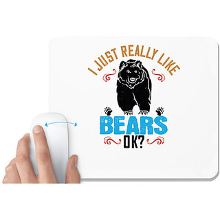                       UDNAG White Mousepad 'Winter, Bear | I just really like bears OK' for Computer / PC / Laptop [230 x 200 x 5mm]                                              