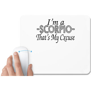                       UDNAG White Mousepad 'Zodiac Sign | i'm a scorpio that's my excuse' for Computer / PC / Laptop [230 x 200 x 5mm]                                              