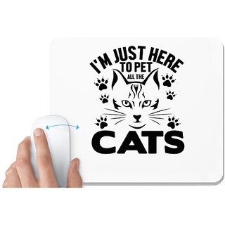                       UDNAG White Mousepad 'Cat | I'm just here' for Computer / PC / Laptop [230 x 200 x 5mm]                                              