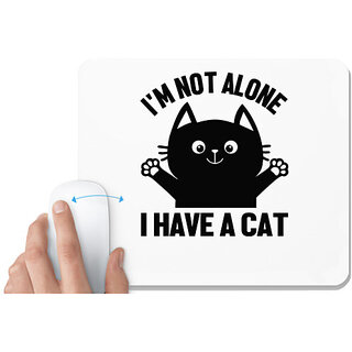                       UDNAG White Mousepad 'Cat | I'm not alone' for Computer / PC / Laptop [230 x 200 x 5mm]                                              