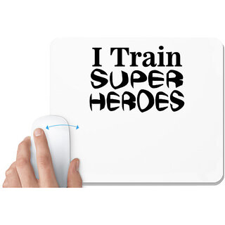                       UDNAG White Mousepad 'Super Heros | train super heroes' for Computer / PC / Laptop [230 x 200 x 5mm]                                              
