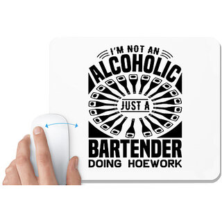                       UDNAG White Mousepad 'Bartender | I'm not an' for Computer / PC / Laptop [230 x 200 x 5mm]                                              