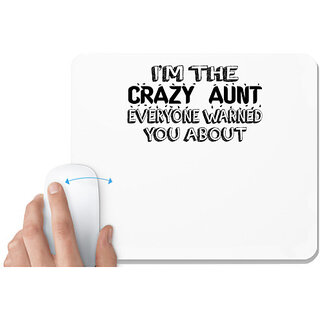                       UDNAG White Mousepad 'Aunt | i'm the crazy aunt' for Computer / PC / Laptop [230 x 200 x 5mm]                                              
