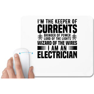                       UDNAG White Mousepad 'Electrician | I'm the keeper' for Computer / PC / Laptop [230 x 200 x 5mm]                                              