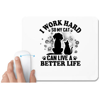                       UDNAG White Mousepad 'Cat | I work hard' for Computer / PC / Laptop [230 x 200 x 5mm]                                              