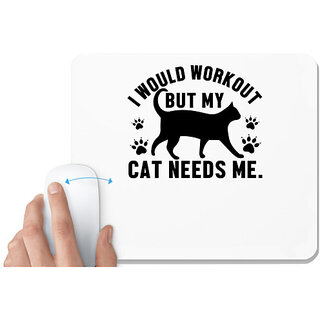                       UDNAG White Mousepad 'Cat | I would workout' for Computer / PC / Laptop [230 x 200 x 5mm]                                              