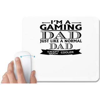                       UDNAG White Mousepad 'Father | i'm a gaming-1' for Computer / PC / Laptop [230 x 200 x 5mm]                                              