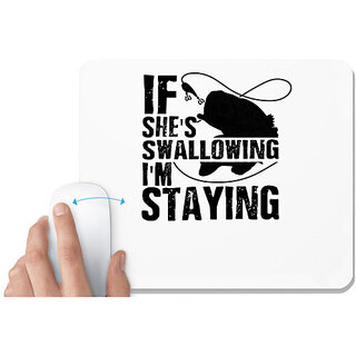                       UDNAG White Mousepad '| If She's' for Computer / PC / Laptop [230 x 200 x 5mm]                                              