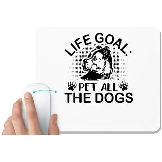 UDNAG White Mousepad 'Dog | Life goal' for Computer / PC / Laptop [230 x 200 x 5mm]
