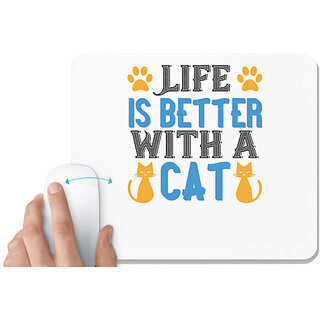                       UDNAG White Mousepad 'Cat | life is better with cat' for Computer / PC / Laptop [230 x 200 x 5mm]                                              