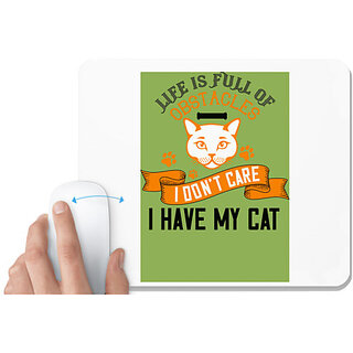                      UDNAG White Mousepad 'Cat | Life is full' for Computer / PC / Laptop [230 x 200 x 5mm]                                              