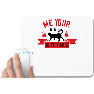                       UDNAG White Mousepad 'Cat | me your kitties' for Computer / PC / Laptop [230 x 200 x 5mm]                                              