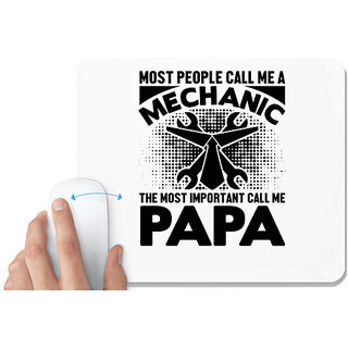                       UDNAG White Mousepad 'Father | Most people call' for Computer / PC / Laptop [230 x 200 x 5mm]                                              