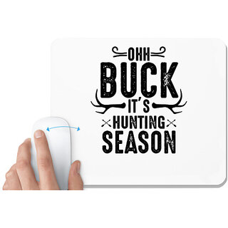                       UDNAG White Mousepad 'Hunter | Ohh Buck' for Computer / PC / Laptop [230 x 200 x 5mm]                                              