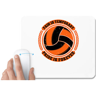                       UDNAG White Mousepad 'Vollyball | Pain is temporary, Pride is forever' for Computer / PC / Laptop [230 x 200 x 5mm]                                              