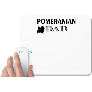                       UDNAG White Mousepad 'Father | pomeranian dad' for Computer / PC / Laptop [230 x 200 x 5mm]                                              