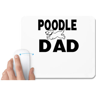                       UDNAG White Mousepad 'Father | poodle dad' for Computer / PC / Laptop [230 x 200 x 5mm]                                              