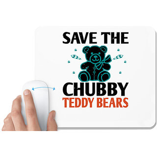                       UDNAG White Mousepad 'Chubby bear | save the chubby teddy bears' for Computer / PC / Laptop [230 x 200 x 5mm]                                              