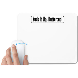                       UDNAG White Mousepad '| shut it up buttercup' for Computer / PC / Laptop [230 x 200 x 5mm]                                              