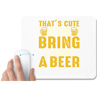                       UDNAG White Mousepad 'Beer | hats Cute Now Bring' for Computer / PC / Laptop [230 x 200 x 5mm]                                              
