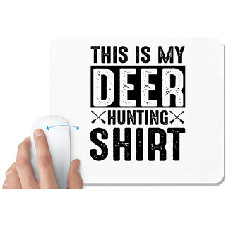                       UDNAG White Mousepad 'Hunter | This is my' for Computer / PC / Laptop [230 x 200 x 5mm]                                              