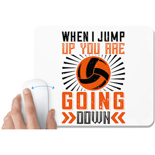                       UDNAG White Mousepad 'Volleyball | When I jump up you are going down' for Computer / PC / Laptop [230 x 200 x 5mm]                                              