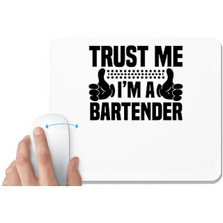                       UDNAG White Mousepad 'Bartender | Trust me' for Computer / PC / Laptop [230 x 200 x 5mm]                                              