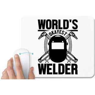                       UDNAG White Mousepad 'Welder | World's okayest' for Computer / PC / Laptop [230 x 200 x 5mm]                                              