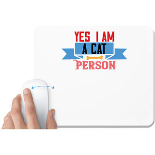                       UDNAG White Mousepad 'Cat | es i am acat person' for Computer / PC / Laptop [230 x 200 x 5mm]                                              