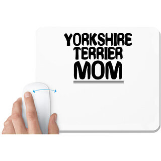                      UDNAG White Mousepad 'Mother | yorkshire terrier' for Computer / PC / Laptop [230 x 200 x 5mm]                                              