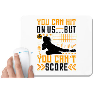                       UDNAG White Mousepad 'Volleyball | You can hit on us but you cant score' for Computer / PC / Laptop [230 x 200 x 5mm]                                              