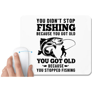                       UDNAG White Mousepad 'Fishing | You didn't' for Computer / PC / Laptop [230 x 200 x 5mm]                                              