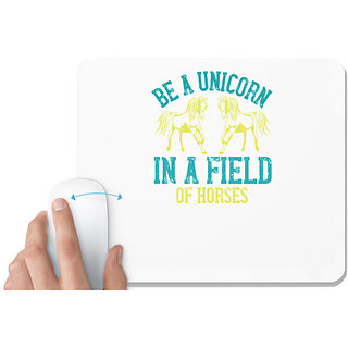                       UDNAG White Mousepad 'Unicorn | be a unicorn in a field of horses' for Computer / PC / Laptop [230 x 200 x 5mm]                                              