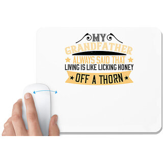                       UDNAG White Mousepad 'Grand Father | My grandfather always' for Computer / PC / Laptop [230 x 200 x 5mm]                                              