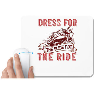                       UDNAG White Mousepad 'Rider Biker | dress for the slide not the ride' for Computer / PC / Laptop [230 x 200 x 5mm]                                              